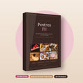 Postres Fit: 30 recetas sin culpa con macros por porción | Guía digital PDF
